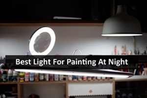 Best-Light-for-Painting-at-Night